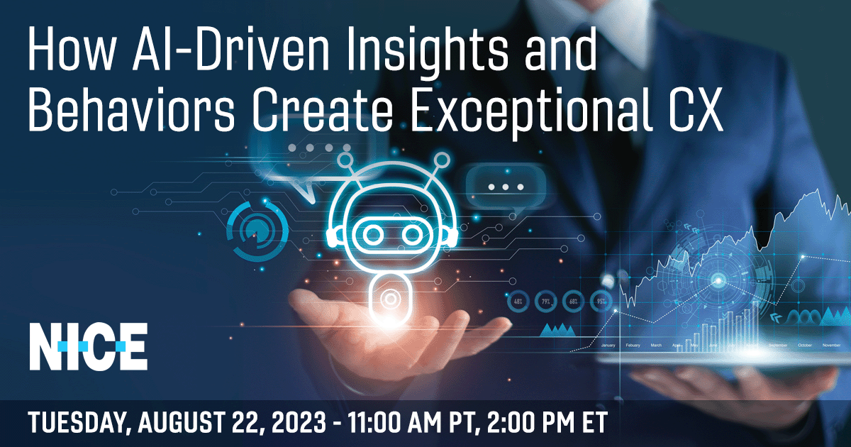 How AI-Driven Insights And Behaviors Create Exceptional CX - Speech ...